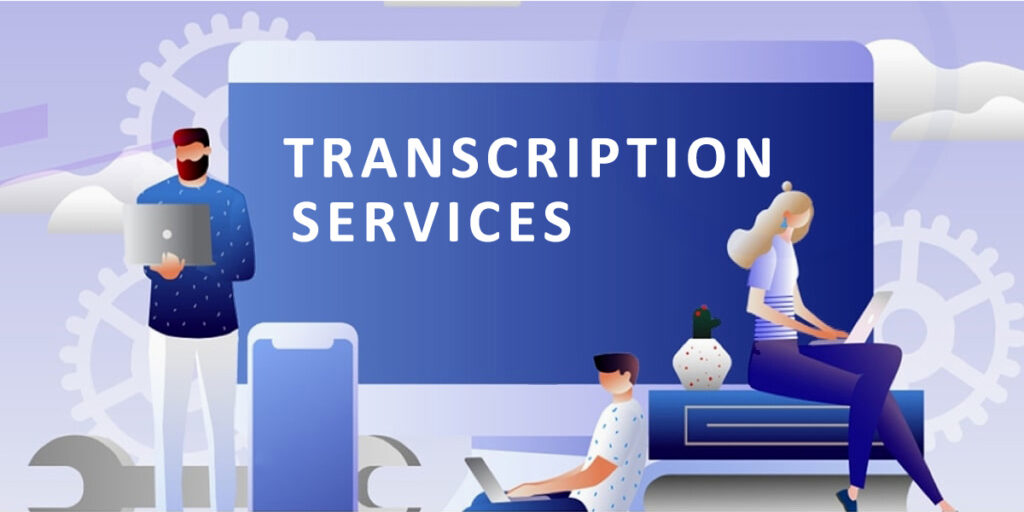 Transcription Services