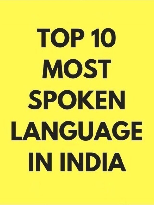 Top 10 Most Spoken Languages in India