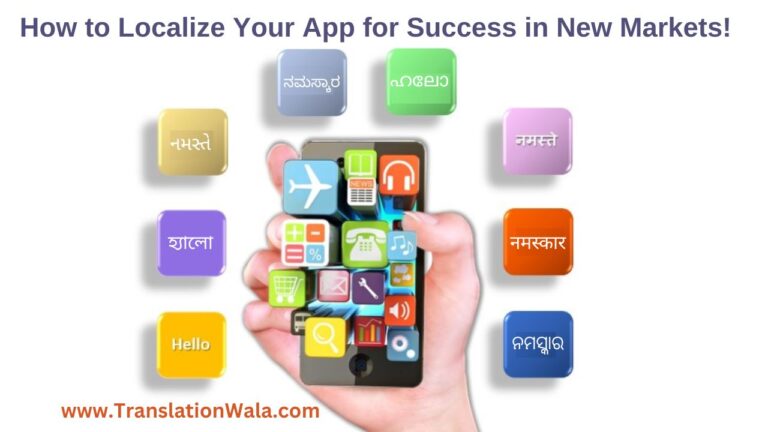 5 Tips for Choosing the Right App Localization Services - Translation Wala