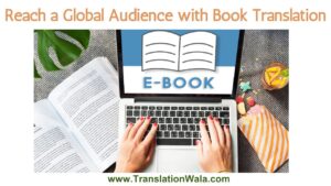 Read more about the article Reach a Global Audience with Book Translation