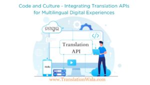 Read more about the article Code and Culture – Integrating Translation APIs for Multilingual Digital Experiences