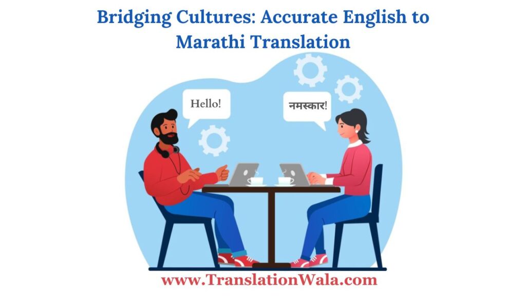 Bridging Cultures: Accurate English to Marathi Translation ...